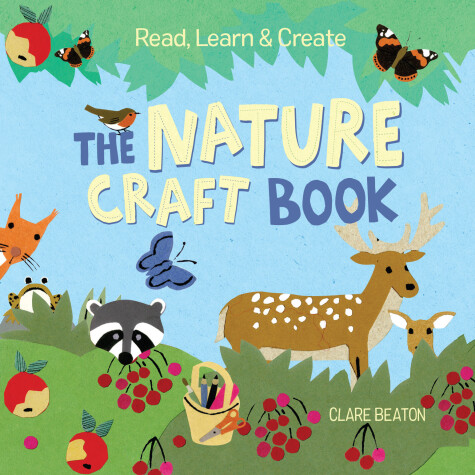 Book cover for Read, Learn & Create--The Nature Craft Book