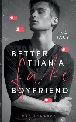 Book cover for Better than a Fake-Boyfriend