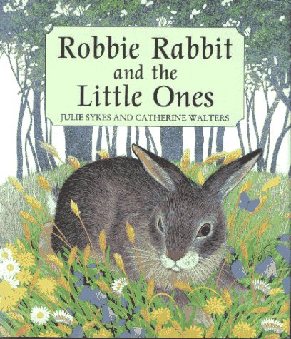 Book cover for Robbie Rabbit and the Little Ones