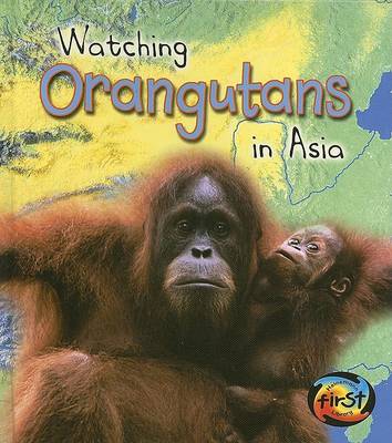 Book cover for Watching Orangutans in Asia