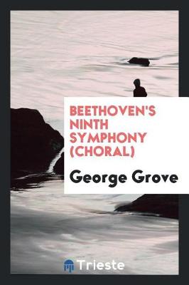 Book cover for Beethoven's Ninth Symphony (Choral)