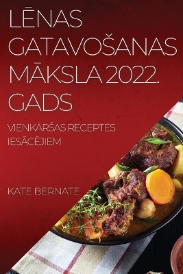 Cover of L&#274;nas Gatavosanas M&#256;ksla 2022. Gads