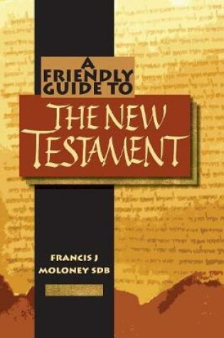 Cover of Friendly Guide to the New Testament