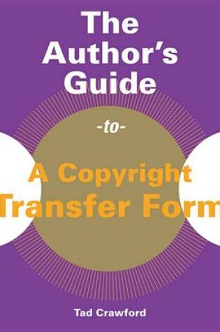 Cover of The Author's Guide to a Copyright Transfer Form