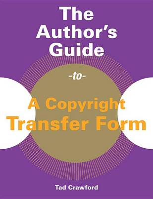 Book cover for The Author's Guide to a Copyright Transfer Form