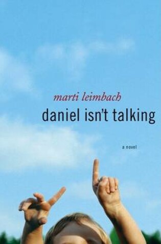 Cover of Daniel Isn't Talking