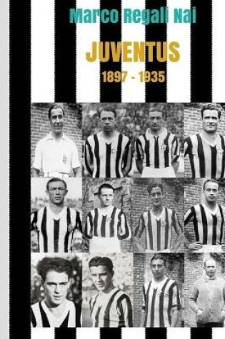 Cover of Juventus 1897-1935