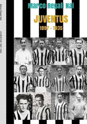 Book cover for Juventus 1897-1935