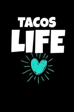 Cover of Tacos Life