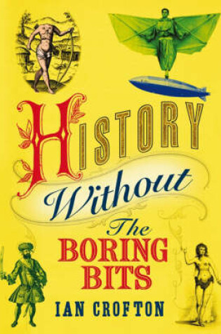 Cover of History without the Boring Bits