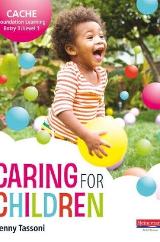 Cover of CACHE Entry Level 3/Level 1 Caring for Children Student Book