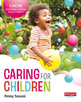 Book cover for CACHE Entry Level 3/Level 1 Caring for Children Student Book
