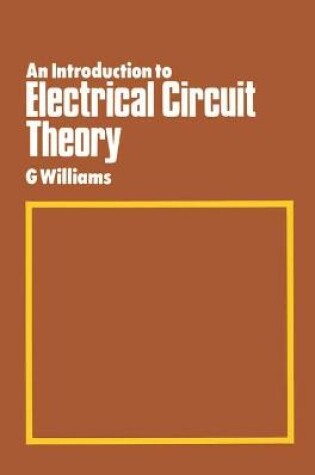 Cover of An Introduction to Electrical Circuit Theory