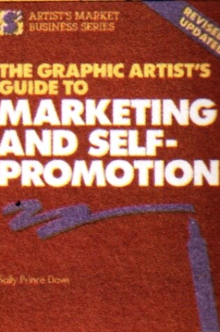 Cover of The Graphic Artist's Guide to Marketing and Self-Promotion
