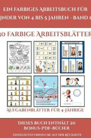 Cover of Aufgabenblätter für 4-Jährige (Ein farbiges Arbeitsbuch für Kinder von 4 bis 5 Jahren - Band 10)