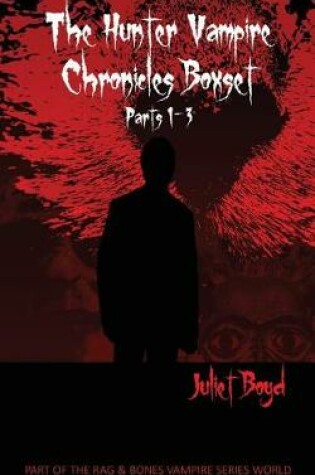 Cover of The Hunter Vampire Chronicles Boxset