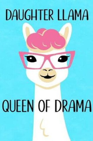 Cover of Daughter Llama Queen of Drama