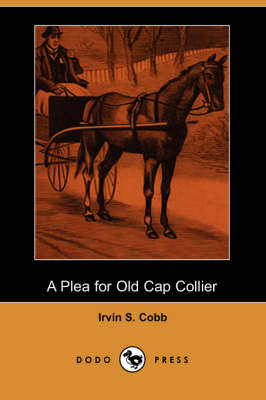 Book cover for A Plea for Old Cap Collier (Dodo Press)