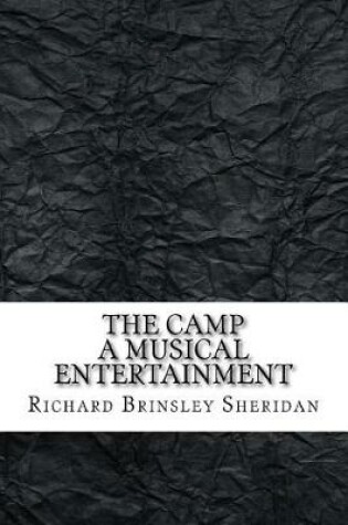 Cover of The Camp a Musical Entertainment