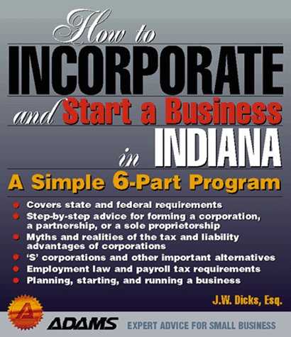 Cover of How to Incorporate and Start a Business in Indiana