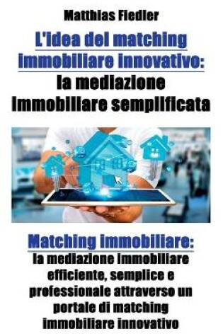 Cover of L'idea del matching immobiliare innovativo