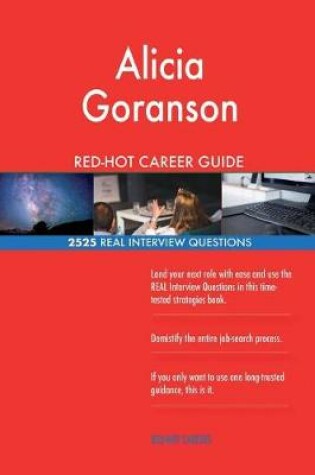 Cover of Alicia Goranson RED-HOT Career Guide; 2525 REAL Interview Questions