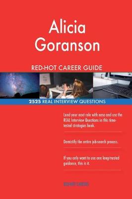 Book cover for Alicia Goranson RED-HOT Career Guide; 2525 REAL Interview Questions