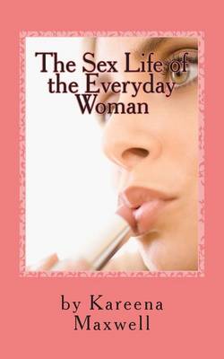 Cover of The Sex Life of the Everyday Woman