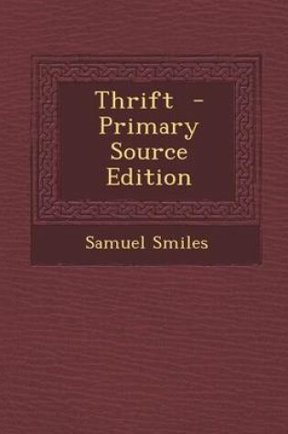 Cover of Thrift - Primary Source Edition