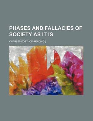 Book cover for Phases and Fallacies of Society as It Is