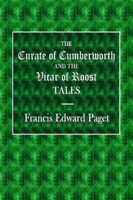 Book cover for The Curate of Cumberworth and the Vicar of Roost Tales