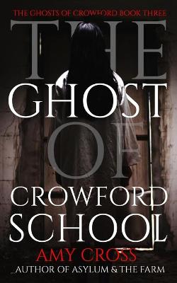 Book cover for The Ghost of Crowford School