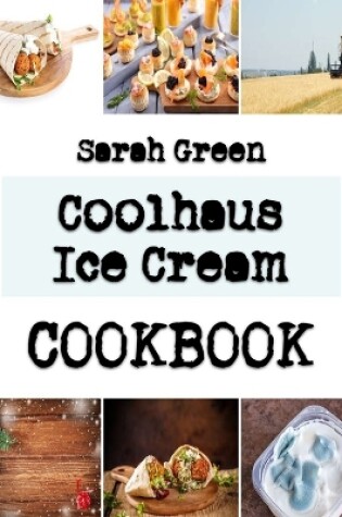 Cover of Coolhaus Ice Cream