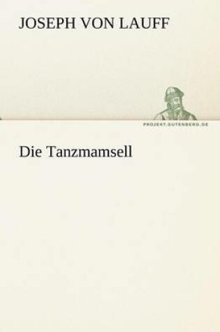 Cover of Die Tanzmamsell