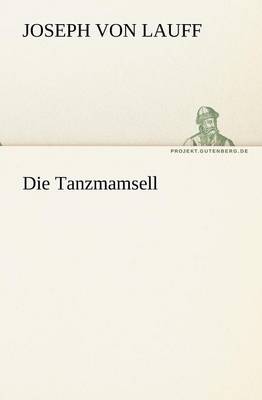 Book cover for Die Tanzmamsell