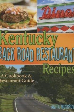 Cover of Kentucky Back Road Restaurant Recipes