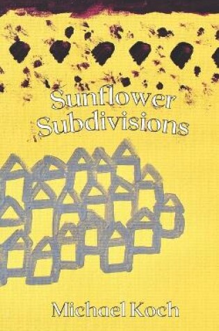 Cover of Sunflower Subdivisions