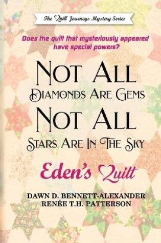 Cover of Not All Diamonds Are Gems, Not All Stars Are In The Sky