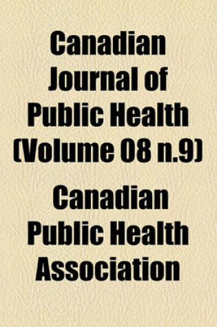 Cover of Canadian Journal of Public Health (Volume 08 N.9)