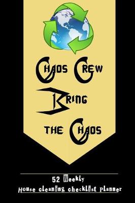 Book cover for Chaos Crew Bring the Chaos