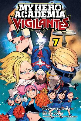 Book cover for My Hero Academia: Vigilantes, Vol. 7