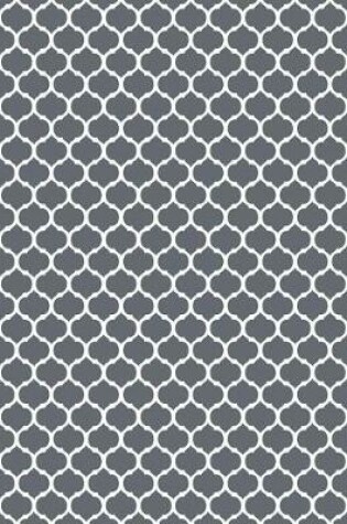 Cover of Moroccan Trellis - Slate Grey 101 - Lined Notebook With Margins 8.5x11