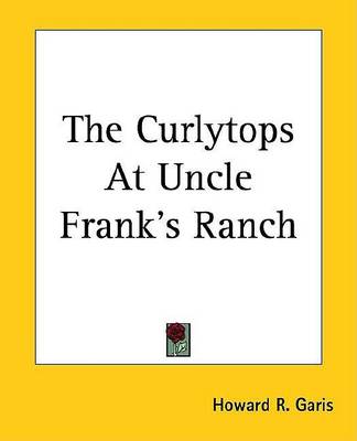 Book cover for The Curlytops at Uncle Frank's Ranch