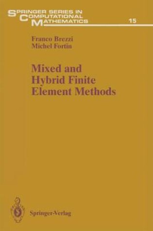 Cover of Mixed and Hybrid Finite Element Methods