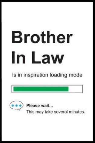 Cover of Brother In Law is in Inspiration Loading Mode