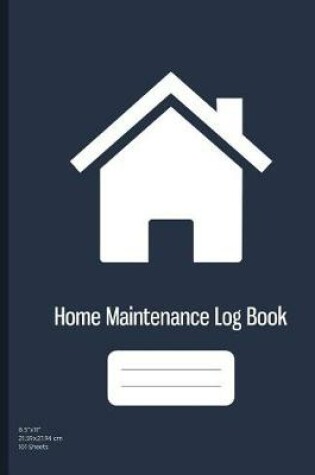 Cover of Home Maintenance Log Book