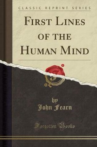 Cover of First Lines of the Human Mind (Classic Reprint)