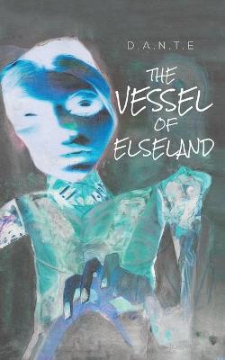 Book cover for The Vessel of Elseland