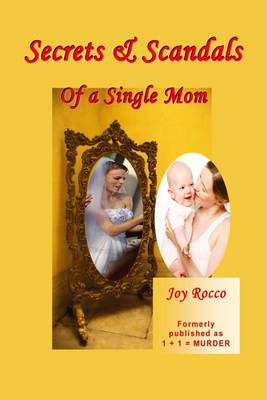 Book cover for Secrets & Scandals of a Single Mom