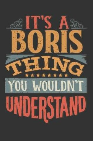 Cover of Its A Boris Thing You Wouldnt Understand